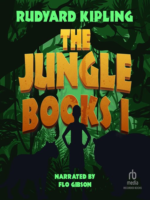 Title details for The Jungle Books I by Rudyard Kipling - Wait list